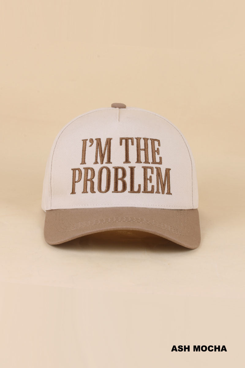 I'm The Problem Hat