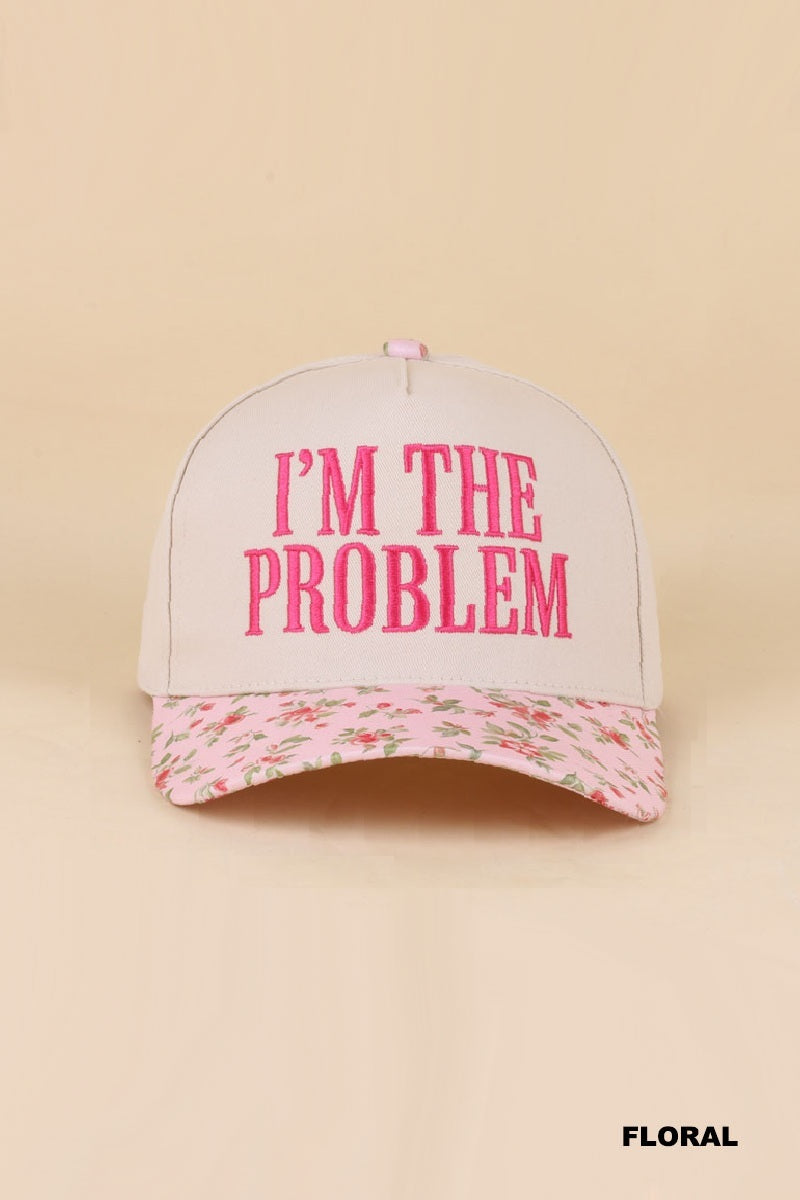 I'm The Problem Hat
